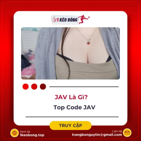 JAV là gì? Top Code JAV hay nhất bạn chưa biết