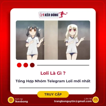 Loli là gì? Tổng hợp link nhóm Telegram loli mới nhất