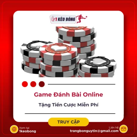 Game đánh bài online nào uy tín có tặng tiền miễn phí?