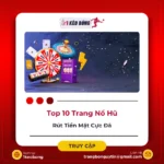 top-10-trang-game-no-hu-rut-tien-mat-1kb