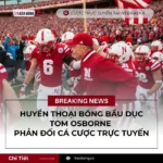 Huyền thoại bóng bầu dục Tom Osborne phản đối cá cược trực tuyến tại Nebraska 2